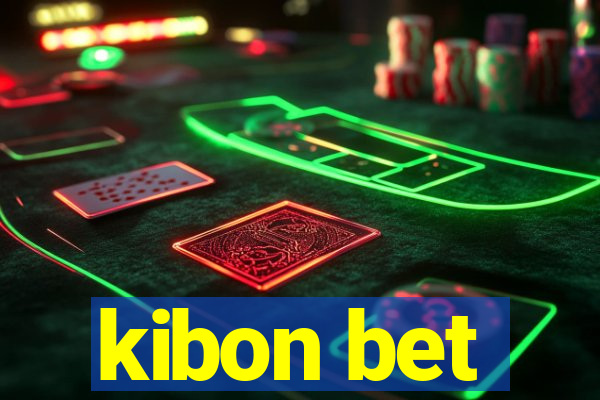kibon bet